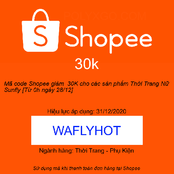 Mã code Shopee giảm 30K cho các sản phẩm Thời Trang Nữ Sunfly [Từ 0h ngày 28/12]