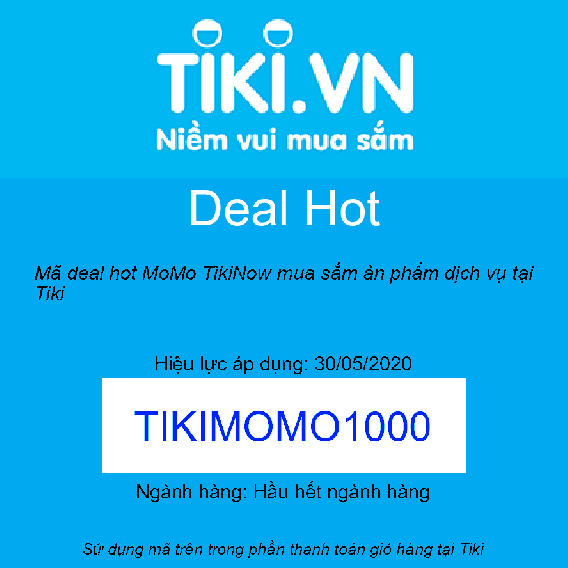 Mã deal hot MoMo TikiNow mua sắm ản phẩm dịch vụ tại Tiki
