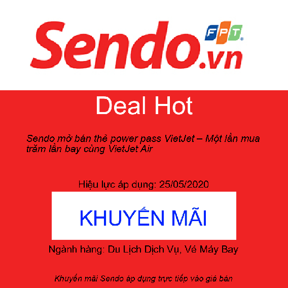 Sendo mở bán thẻ power pass VietJet – Một lần mua trăm lần bay cùng VietJet Air