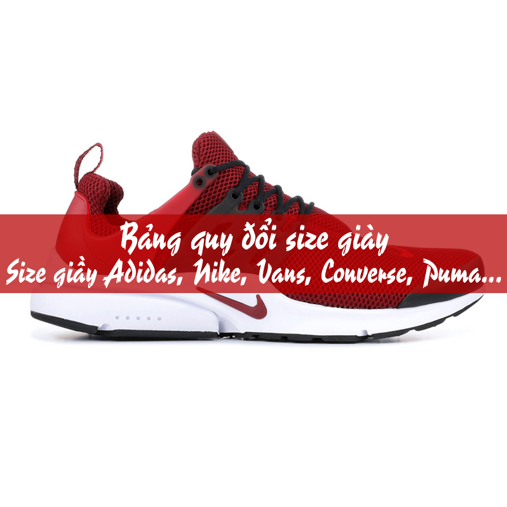 Bảng quy đổi size giày Nike Adidas Puma Converse Vans