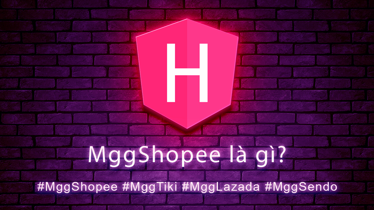 MggShopee là gì? magiamgiashopee là gì?