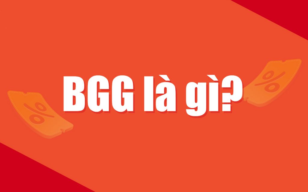 BGG là gì?