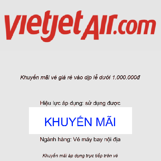 Khuyến mãi vé giá rẻ vào dịp lễ dưới 1.000.000đ