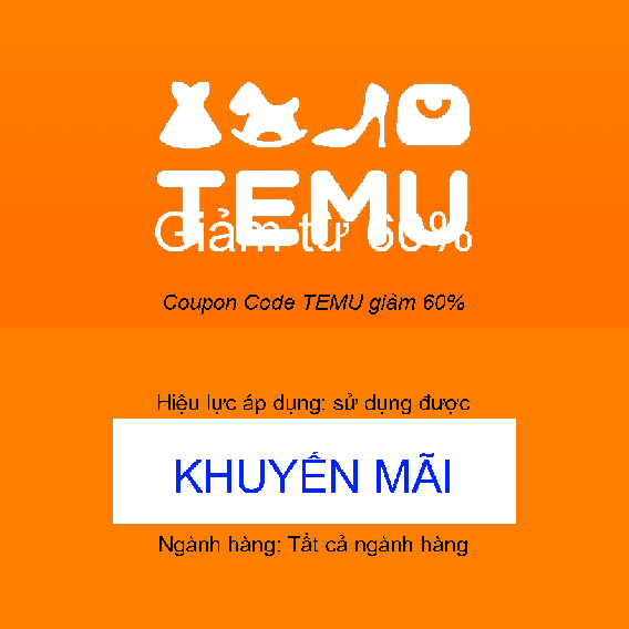 Coupon Code TEMU giảm 60%